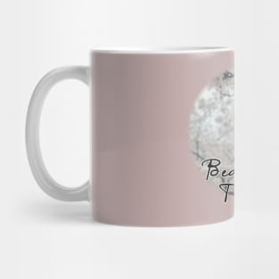 beautiful things Mug